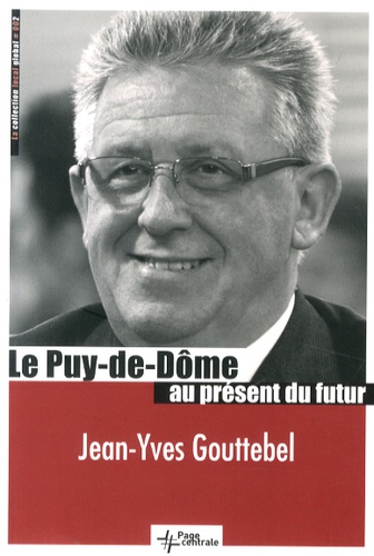 Jean-Yves Gouttebel - Le Puy-de-Dôme au présent du futur.