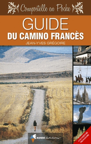Jean-Yves Grégoire - Guide du Camino Francès.