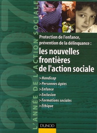 Jean-Yves Guéguen - Protection de l'enfance, prévention de la délinquance : les nouvelles frontières de l'action sociale.