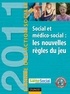 Jean-Yves Guéguen - Social et médico-social : les nouvelles règles du jeu - L'année de l'action sociale 2011.