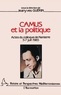 JEAN-YVES GUERIN - Camus et la politique - Actes du colloque de Nanterre, 5-7 juin 1985.