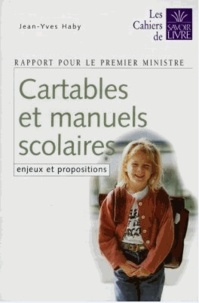 Jean-Yves Haby - Cartables et manuels scolaires - Enjeux et propositions.