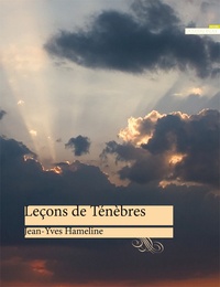 Jean-Yves Hameline - Leçons de Ténèbres.