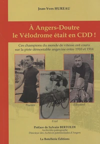 A Angers-Doutre, le vélodrome était en CDD !