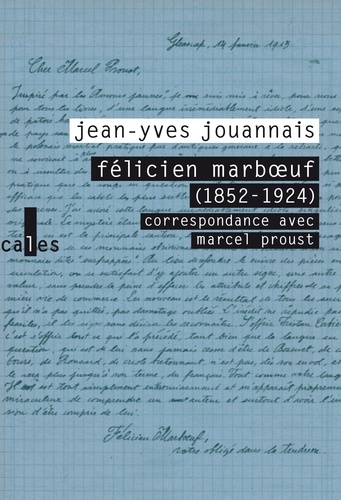 Félicien Marboeuf (1852-1924). Correspondance avec Marcel Proust