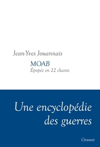 Jean-Yves Jouannais - Moab - Epopée en 22 chants.