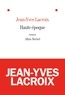 Jean-Yves Lacroix - Haute époque.