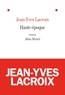 Jean-Yves Lacroix - Haute Epoque.