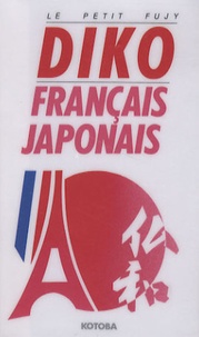 Jean-Yves Lamant - Le petit Fujy - Diko Français-japonais/japonais-français.