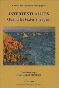 Jean-Yves Laurichesse - Intertextualités - Quand les textes voyagent.