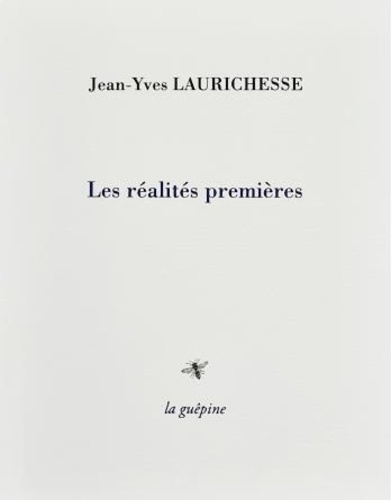 Jean-Yves Laurichesse - Les réalités premières.