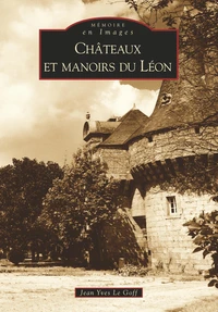 Châteaux et manoirs du Léon