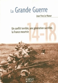 Jean-Yves Le Naour - La Grande Guerre.