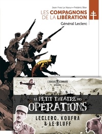 Jean-Yves Le Naour et Frédéric Blier - Les Compagnons de la Libération  : Général Leclerc.