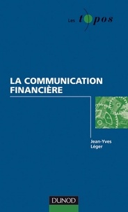 Jean-Yves Léger - La communication financière.