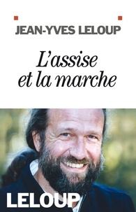 Jean-Yves Leloup - L'assise et la marche.