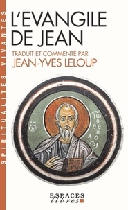 Jean-Yves Leloup - L'Evangile de Jean.