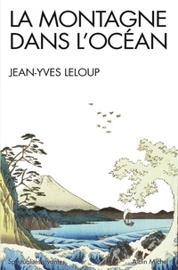 Jean-Yves Leloup et Jean-Yves Leloup - La Montagne dans l'océan.
