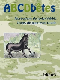 Jean yves Loude - Abcd betes.