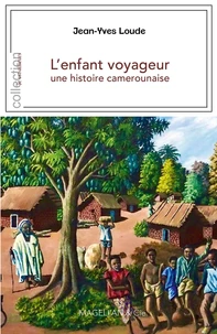 L'enfant voyageur, une histoire camerounaise