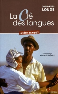 Jean-Yves Loude - La clé des langues - La fièvre du voyage.