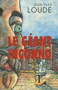 Jean-Yves Loude - Le géant inconnu.