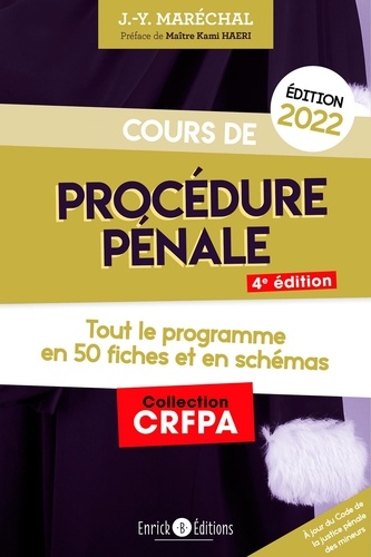 Cours de procédure pénale. Tout le programme en 50 fiches et en schémas  Edition 2022