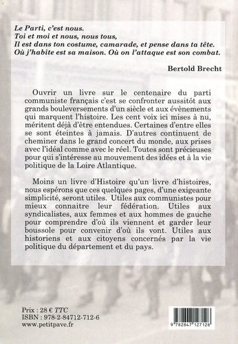 100 ans de communistes en Loire-Inférieure et Atlantique. 100 portraits et récits pour un centenaire 1920-2020