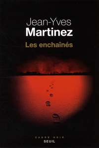 Les enchaînés