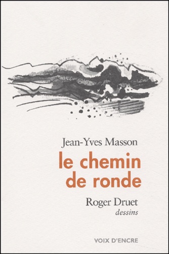 Jean-Yves Masson - Le chemin de ronde.