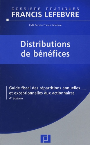 Jean-Yves Mercier - Distributions de bénéfices - Guide fiscal des répartitions annuelles et exceptionnelles aux actionnaires.