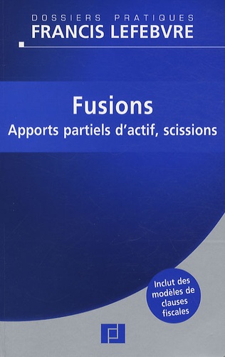 Fusions Apports Partiels D Actif Scissions De Jean Yves Mercier Livre Decitre