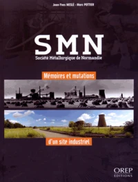 SMN Société Métallurgique de Normandie