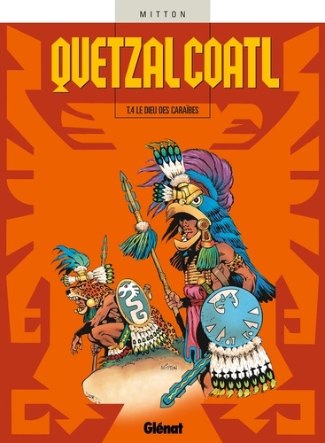 Quetzalcoatl T04 : Le Dieu des Caraïbes