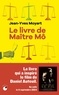 Jean-Yves Moyart - Le Livre de Maître Mô.