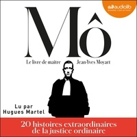 Jean-Yves Moyart et Hugues Martel - Le Livre de Maître Mô.