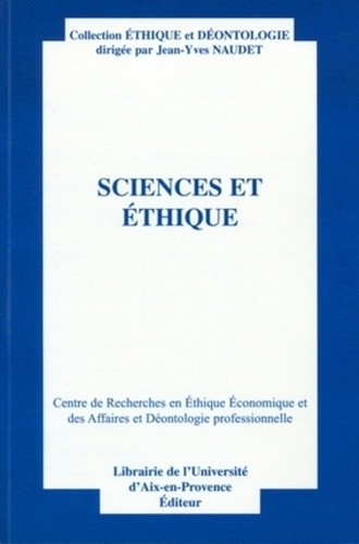 Jean-Yves Naudet - Sciences et éthique.