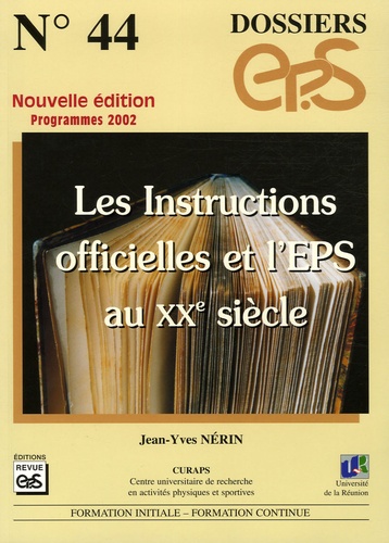 Les Instructions Officielles Et L Eps Au Xxe De Jean Yves Nerin Livre Decitre