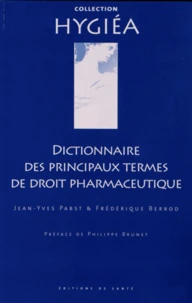 Dictionnaire des principaux termes de droit pharmaceutique