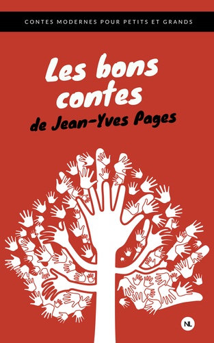 Jean-Yves Pages - Les bons contes de Jean-Yves Pages - Contes modernes pour petits et grands.