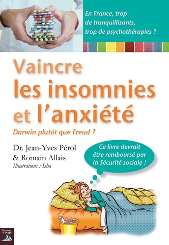 Jean-Yves Pérol et Romain Allais - Vaincre les insomnies et l'anxiété.