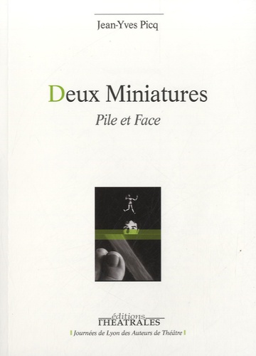 Jean-Yves Picq - Deux miniatures - Pile et face.