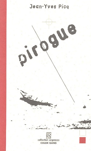 Jean-Yves Picq - Pirogue.
