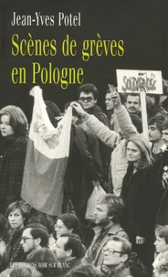 Scènes de grèves en Pologne