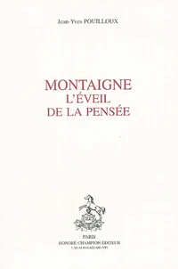 Montaigne, l'éveil de la pensée