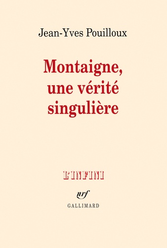 Montaigne, une vérité singulière