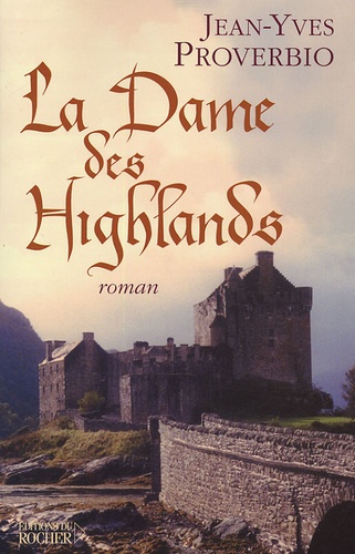 Jean-Yves Proverbio - La dame des Highlands.
