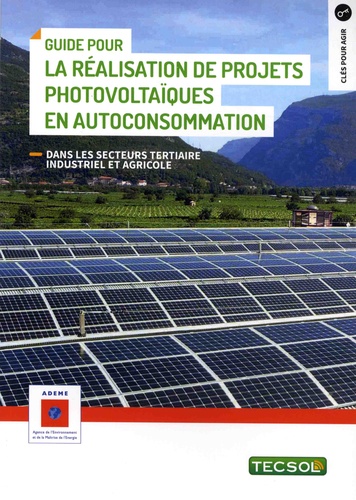 Guide pour la réalisation de projets photovoltaïques en autoconsommation