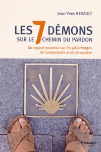Les 7 démons sur le chemin du pardon