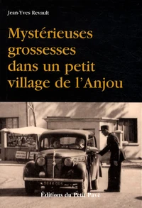 Mystérieuses grossesses dans un petit village de l'Anjou